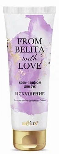 BELITA, FROM WITH LOVE, Крем-парфюм для рук "Искушение", 50 мл