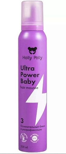 HOLLY POLLY, Ultra Power Baby, Мусс для волос Ослепительный Блеск и Ультрафиксация, 200мл